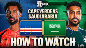 How to Watch Cape Verde vs. Saudi Arabia: TV Channel, Live Stream, Time | Saudis are Houston’s …