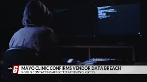 Mayo Clinic responds to ABC 6 News inquiry on third-party data breach | Xsolis, Inc. Data Breach:…