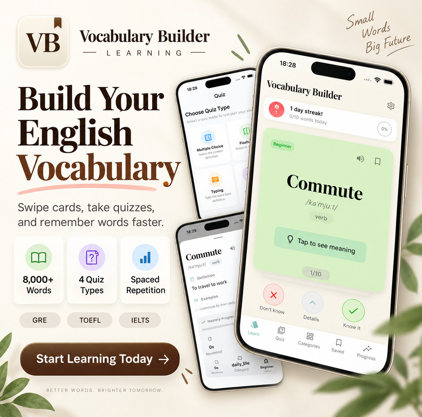 Vocabulary Builder - Learning: Master 19000+ English words with Tinder-style swipe learning, 4 quiz types, and smart spaced repetition. GRE, TOEFL, IELTS & SAT prep included!